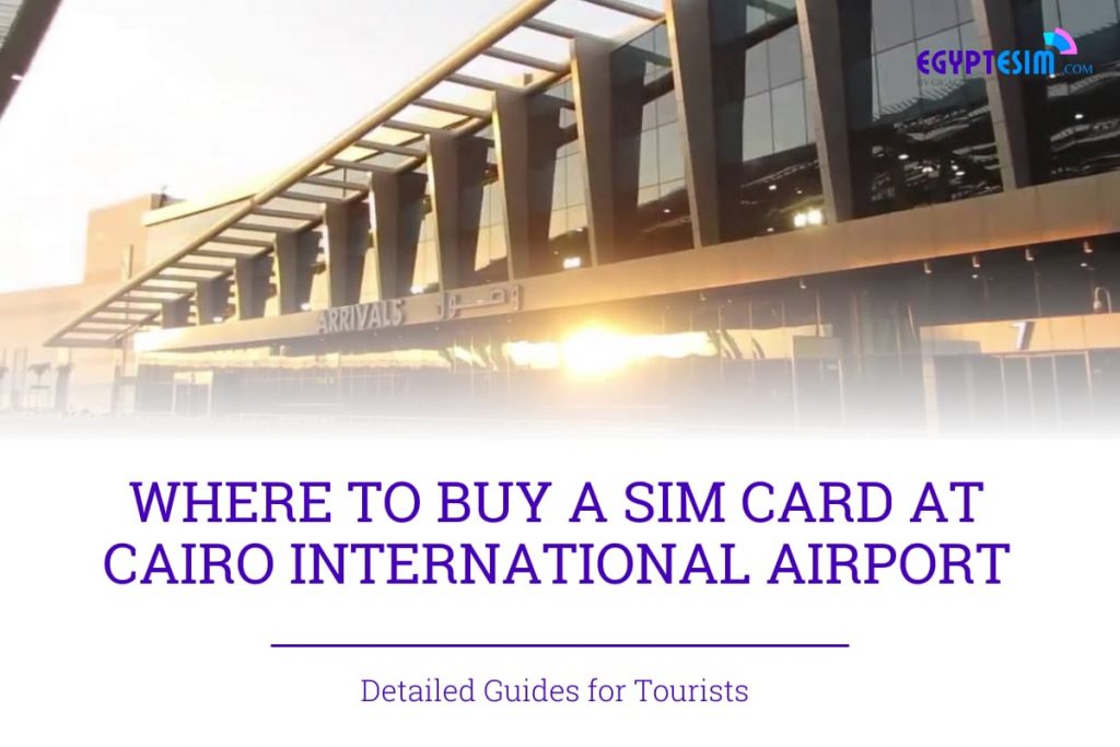 Where to buy SIM Card at Cairo Airport